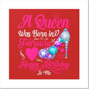 A Queen Was Born In February-Happy Birthday Posters and Art